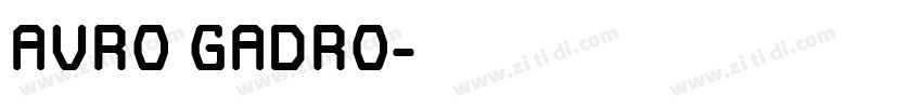 Avro Gadro字体转换